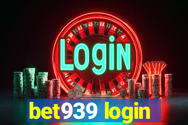 bet939 login