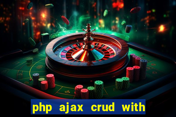 php ajax crud with datatables and bootstrap modals