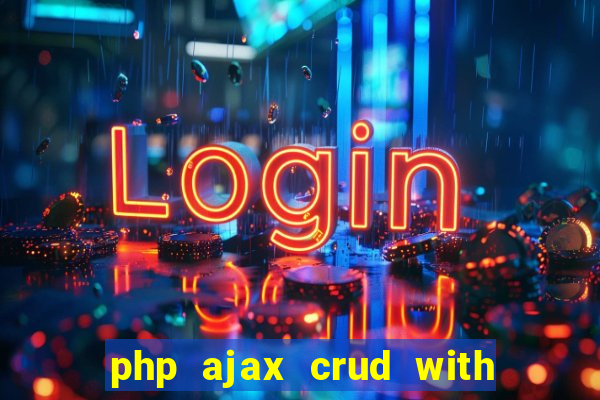 php ajax crud with datatables and bootstrap modals