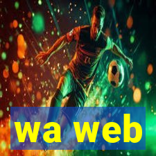 wa web