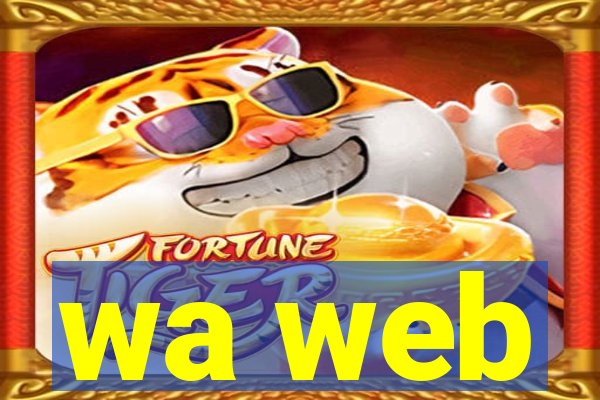 wa web