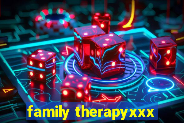 family therapyxxx