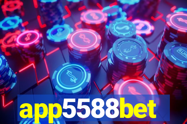 app5588bet