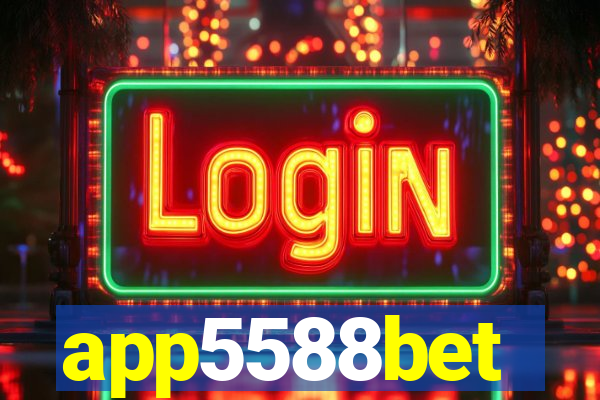 app5588bet