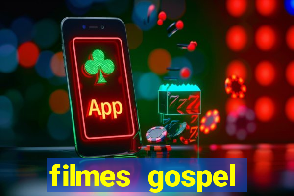 filmes gospel baseadas em fatos reais emocionantes