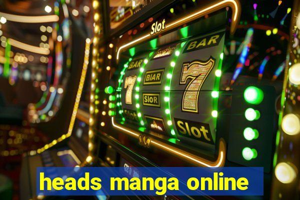 heads manga online