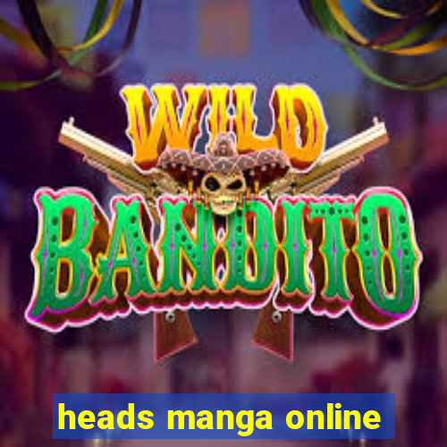 heads manga online