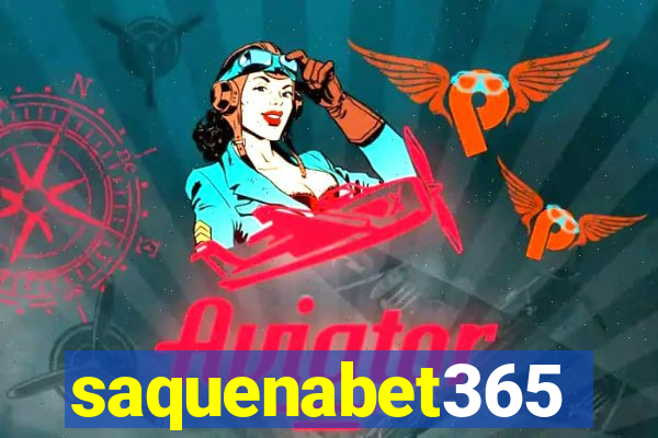 saquenabet365