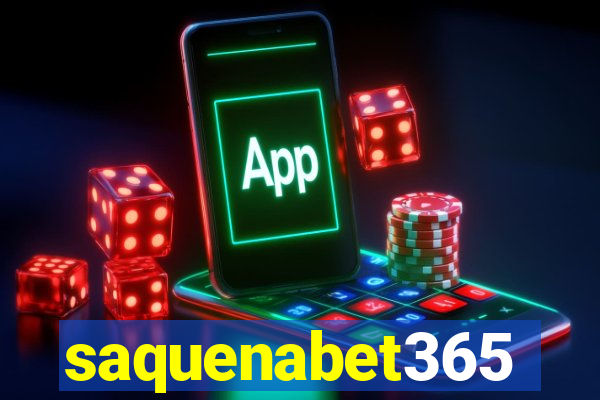 saquenabet365