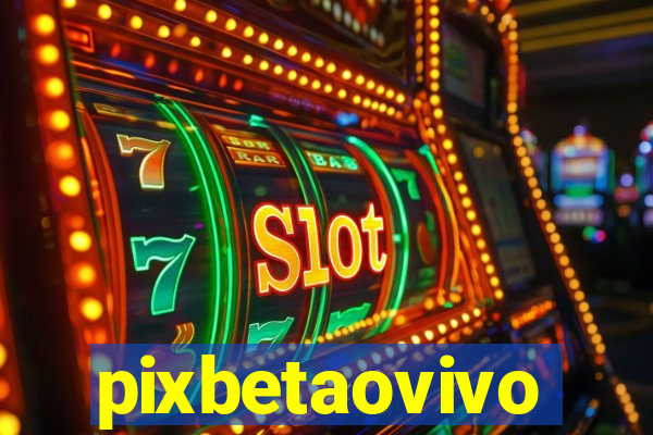 pixbetaovivo