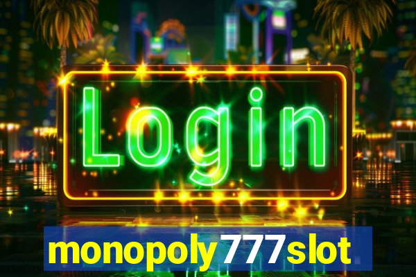 monopoly777slots.com