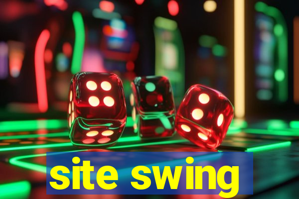 site swing