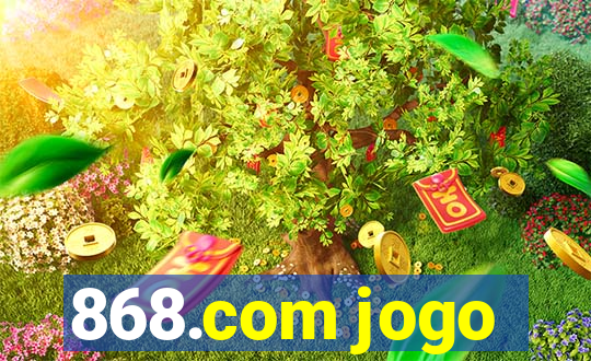 868.com jogo