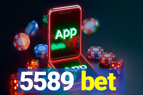 5589 bet