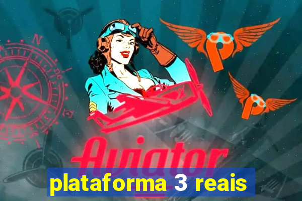 plataforma 3 reais