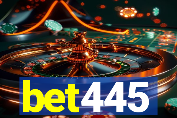 bet445