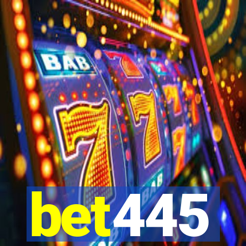 bet445