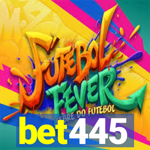 bet445