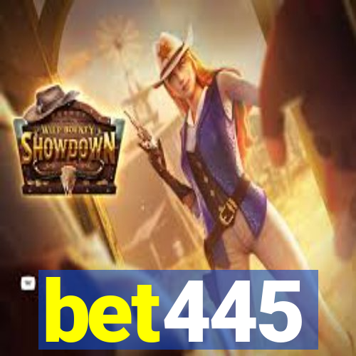 bet445