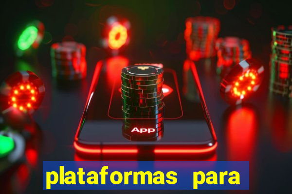 plataformas para jogar demo