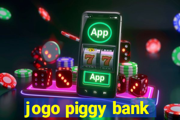 jogo piggy bank