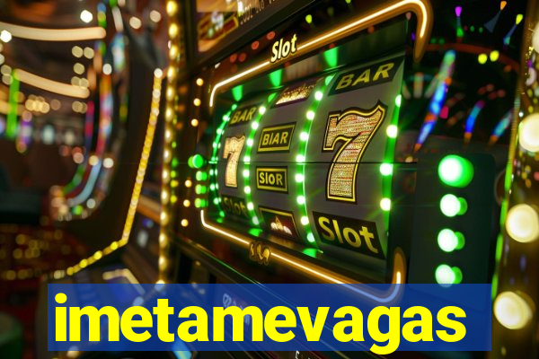 imetamevagas