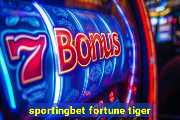 sportingbet fortune tiger