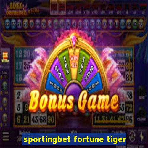 sportingbet fortune tiger