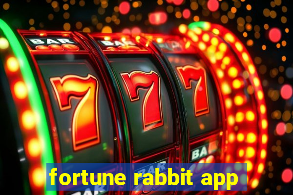 fortune rabbit app