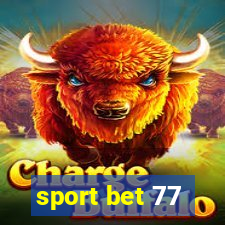 sport bet 77