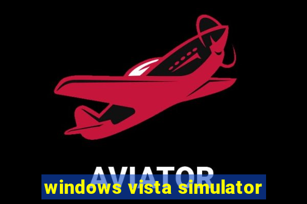 windows vista simulator