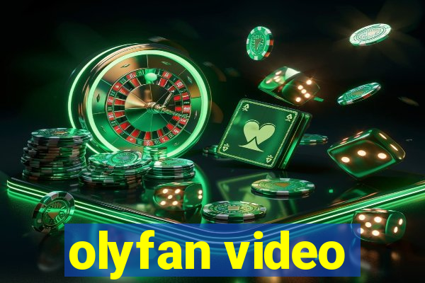 olyfan video