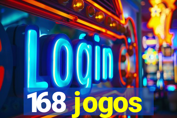 168 jogos