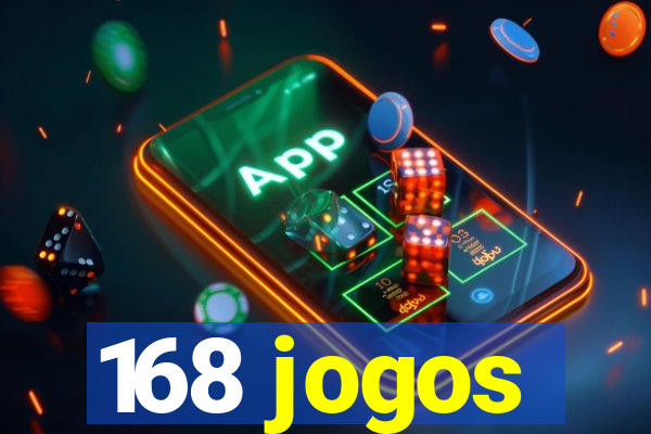 168 jogos