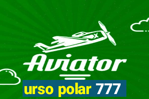 urso polar 777