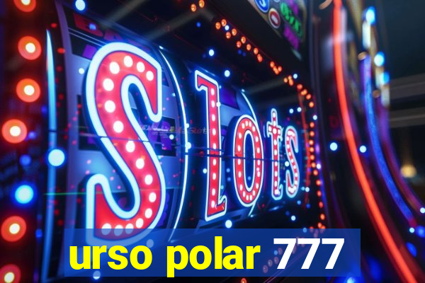 urso polar 777