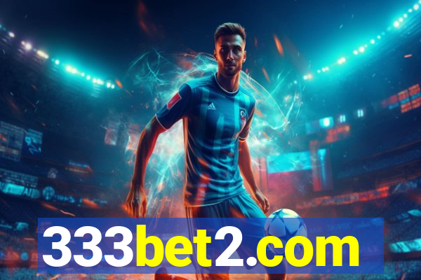 333bet2.com