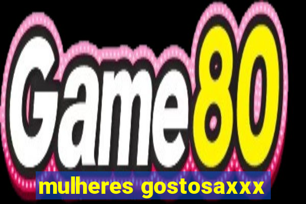 mulheres gostosaxxx