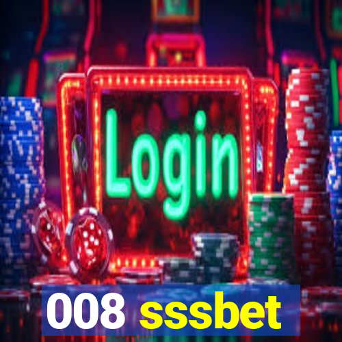 008 sssbet