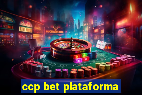 ccp bet plataforma