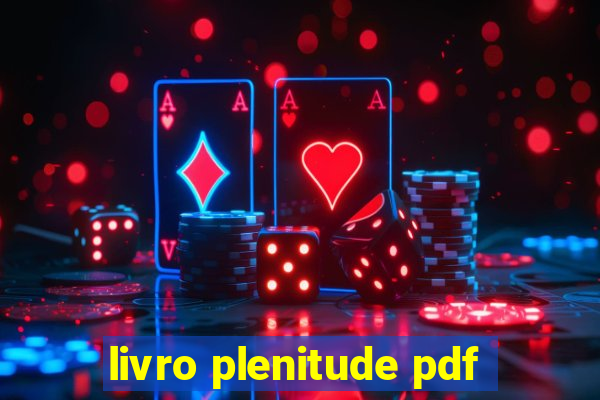 livro plenitude pdf