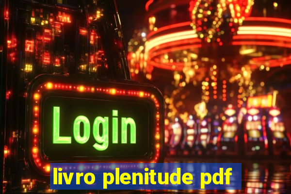 livro plenitude pdf