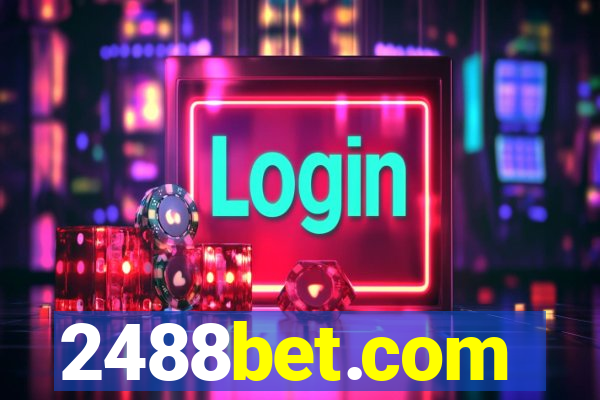 2488bet.com