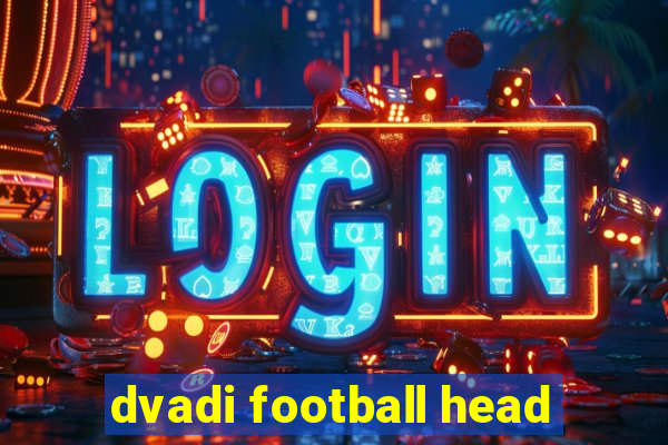 dvadi football head