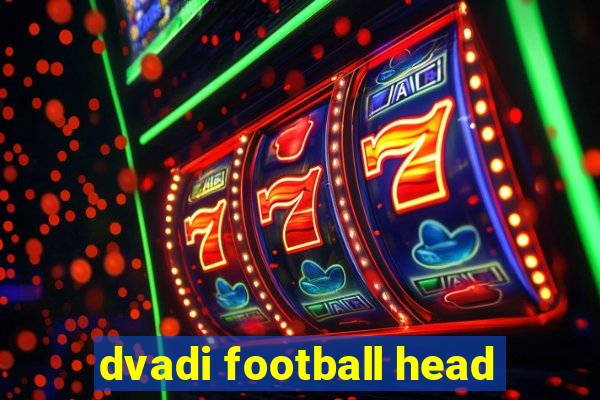 dvadi football head