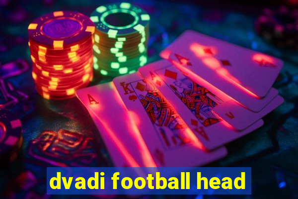 dvadi football head