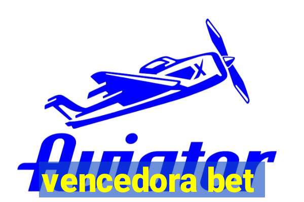 vencedora bet