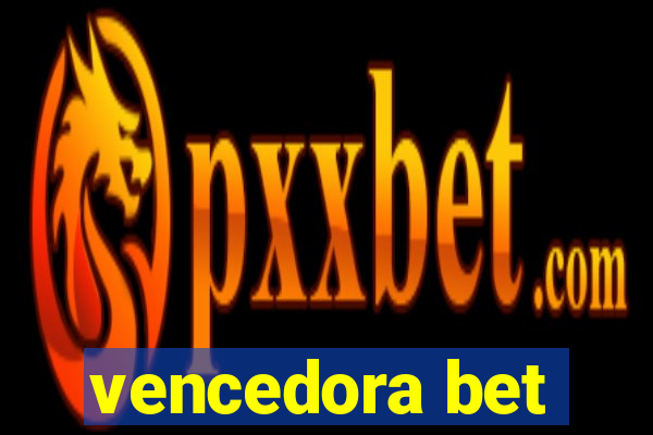 vencedora bet