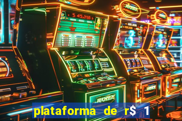 plataforma de r$ 1 para jogar