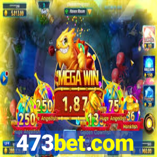 473bet.com